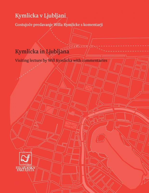 Kymlicka v Ljubljani / Kymlicka in Ljubljana